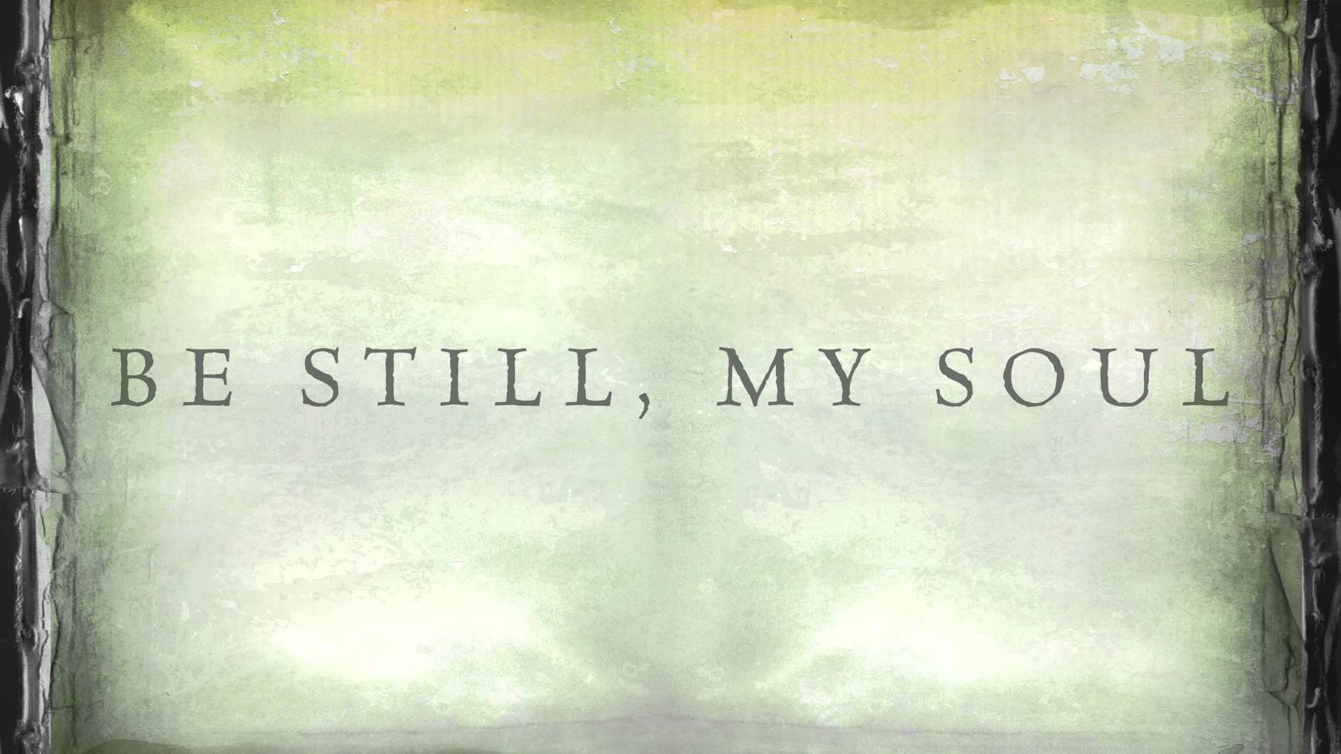 Песня my turn. Be still. My Soul. Jesus look up. My Soul фирма.
